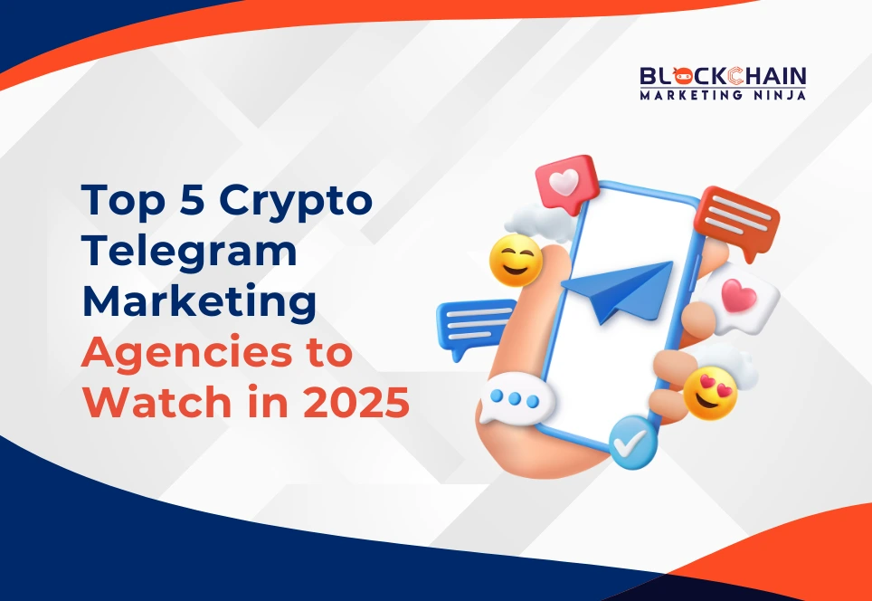 5 Crypto Telegram Marketing Agencies to look for in 2025