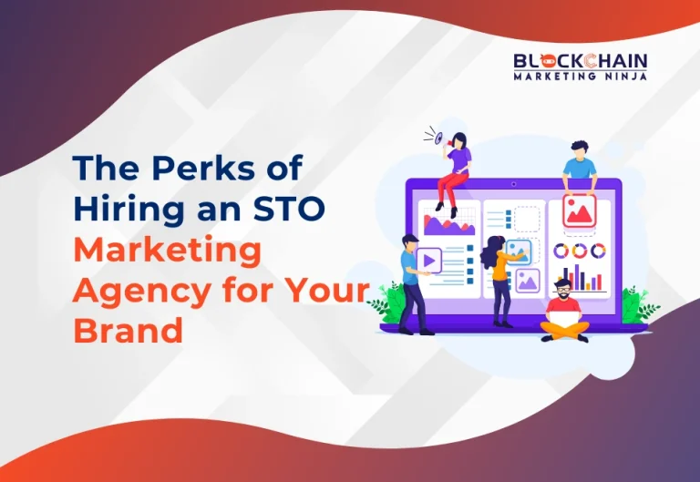 Advantages of Hiring an STO Marketing Agency For Your Brand