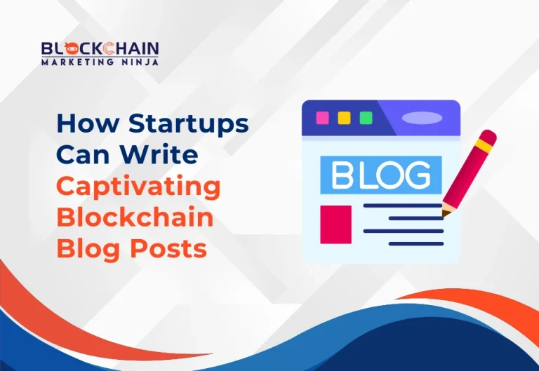 Tips for Writing Great Blog Articles for Blockchain Startups